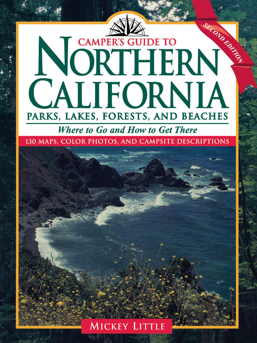 Title details for Camper's Guide to Northern California by Mickey Little - Available